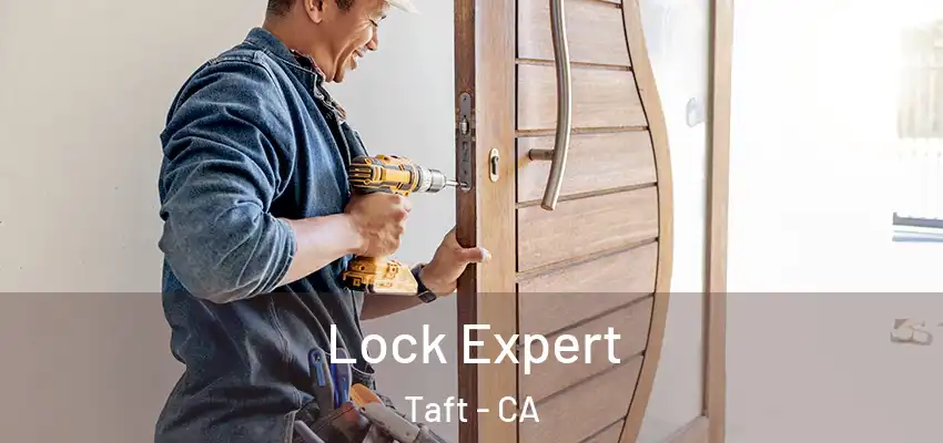 Lock Expert Taft - CA